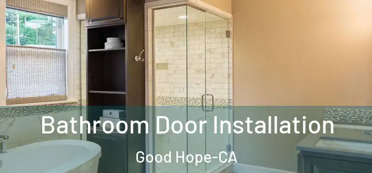 Bathroom Door Installation Good Hope-CA