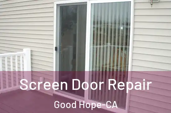 Screen Door Repair Good Hope-CA
